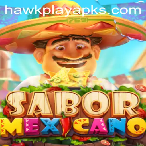 Experience the Thrills of SaborMexicano with Hawkplay App