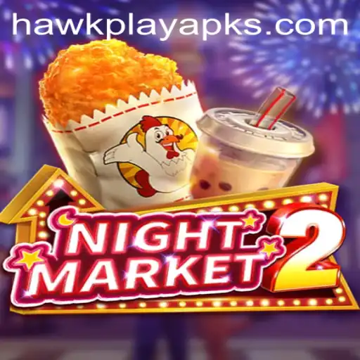 Exploring NightMarket2: A New Era in Mobile Gaming on Hawkplay App
